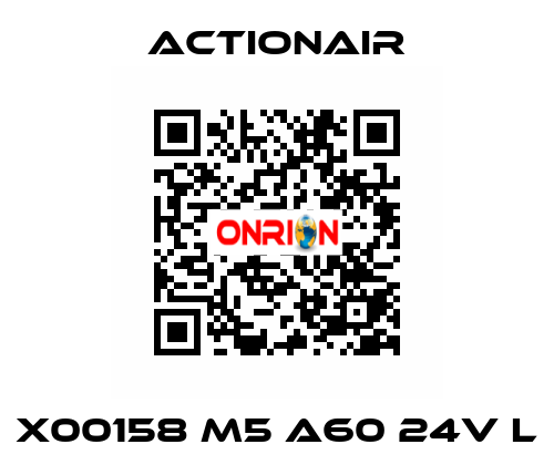 X00158 M5 A60 24V L Actionair