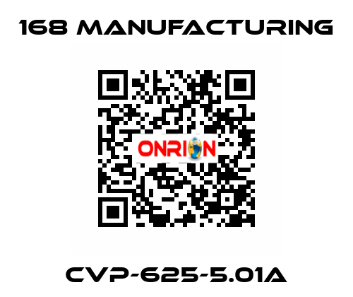 CVP-625-5.01A 168 Manufacturing