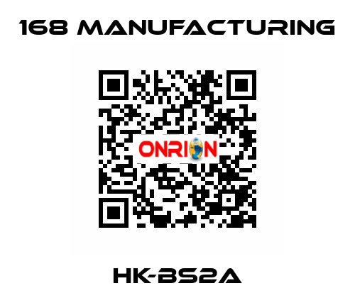 HK-BS2A 168 Manufacturing