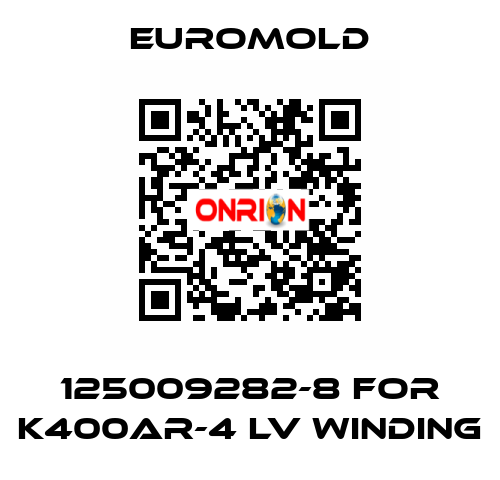 125009282-8 for K400AR-4 LV WINDING EUROMOLD