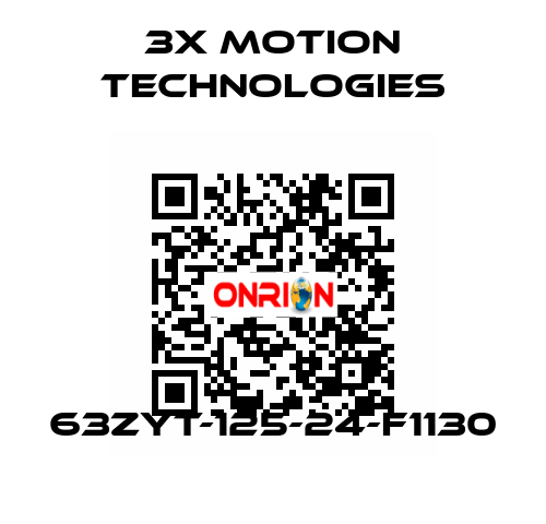 63ZYT-125-24-F1130 3X Motion Technologies