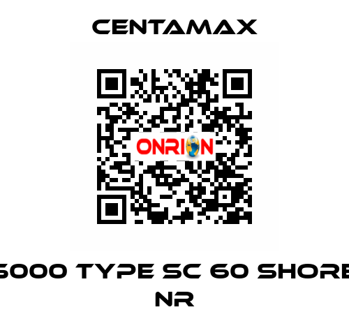 5000 Type SC 60 Shore NR CENTAMAX