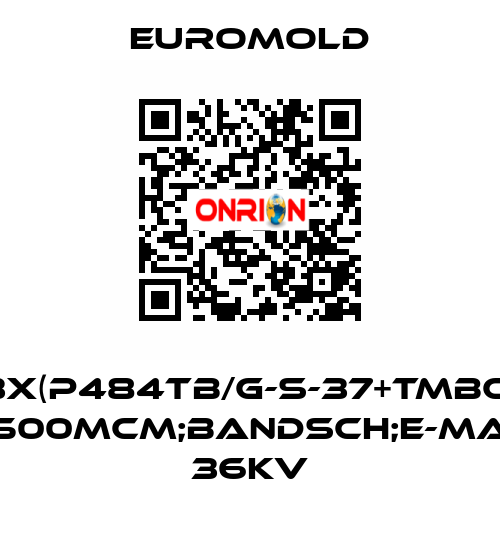 3X(P484TB/G-S-37+TMBC) 500MCM;BANDSCH;E-MA 36KV EUROMOLD