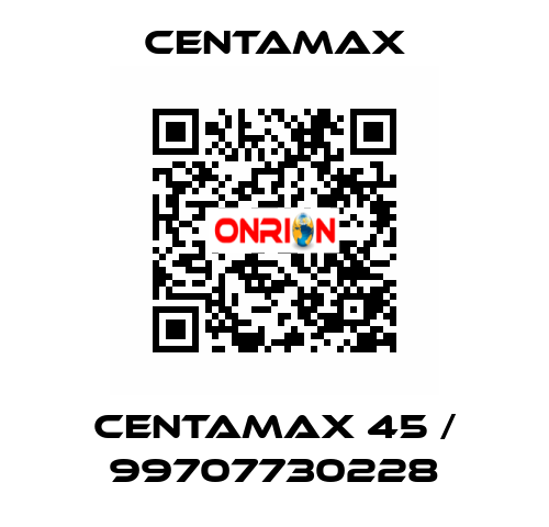 Centamax 45 / 99707730228 CENTAMAX